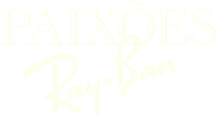 Paixões Ray Ban